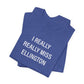 I Really Really Miss Ellington Unisex Jersey Short Sleeve T-Shirt