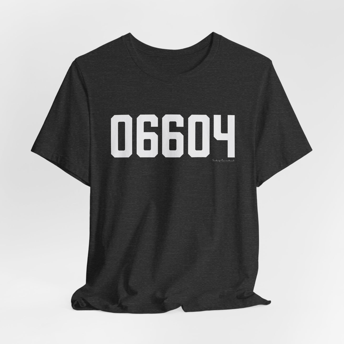 06604 Bridgeport CT Zip Code Unisex Jersey Short Sleeve T-Shirt