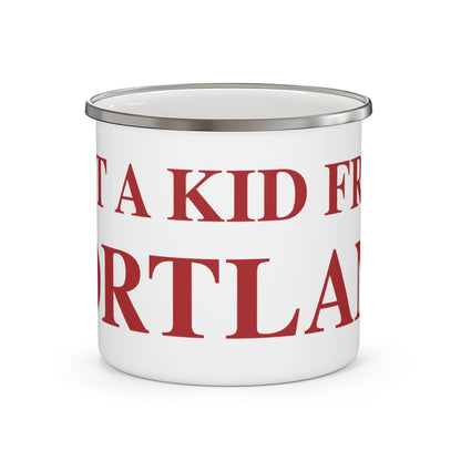 Just a kid from Portland Enamel Camping Mug