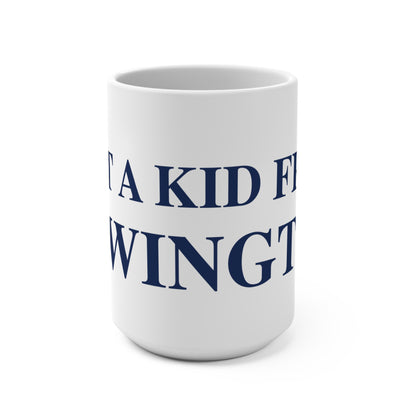 Just a kid from Newington  Mug 15oz