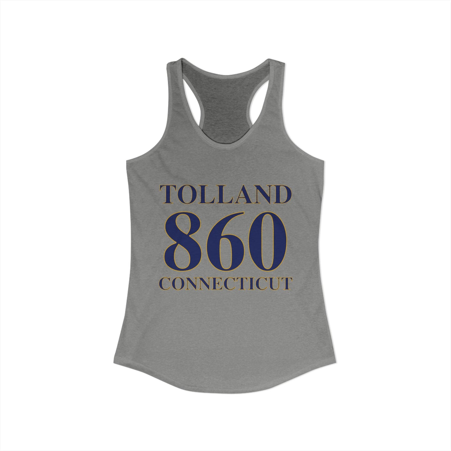 Tolland 860 Connecticut Women's Ideal Racerback Tank Top