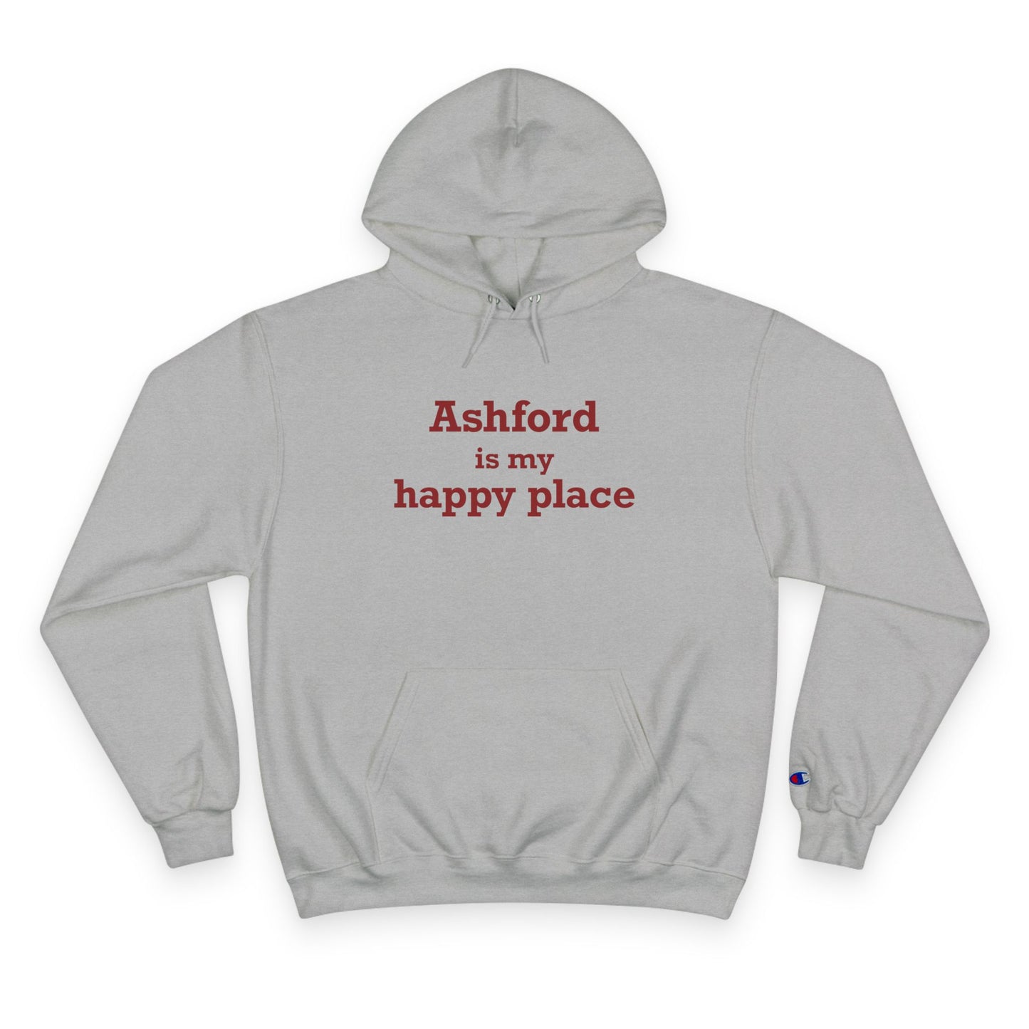 Ashford is My Happy Place Champion Hoodie