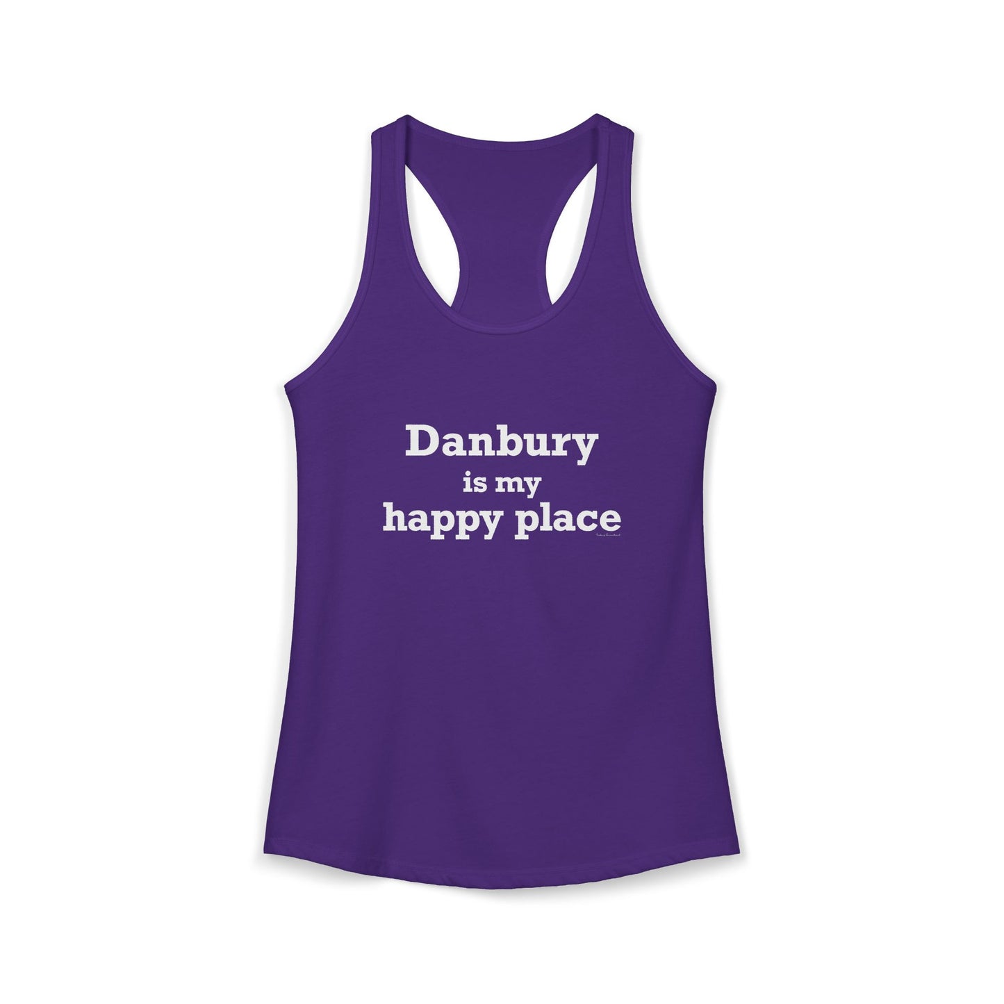 Danbury Is My Happy Place Women's Ideal Racerback Tank Top