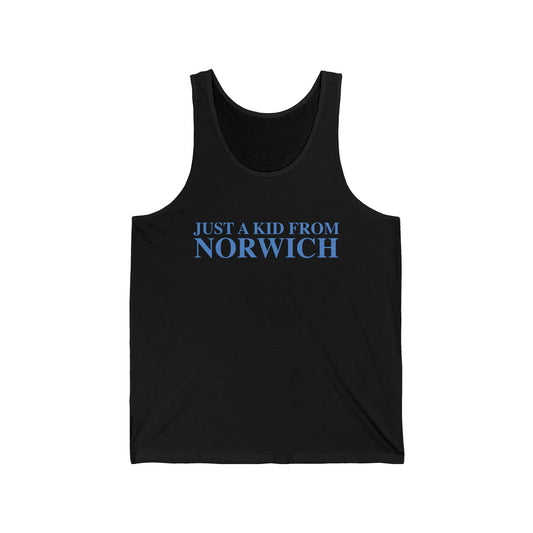 Just a kid from Norwich Unisex Jersey Tank