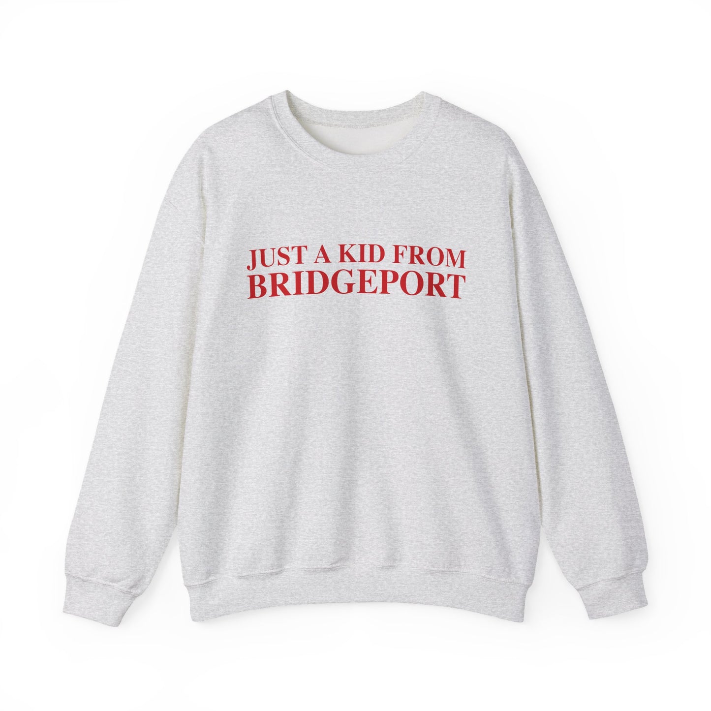 Just a kid from Bridgeport Unisex Heavy Blend™ Crewneck Sweatshirt