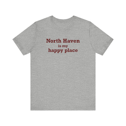 North Haven is My Happy Place Unisex Jersey Short Sleeve T-Shirt