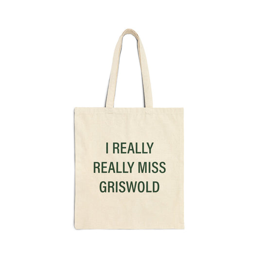 I Really Really Miss Griswold Cotton Canvas Tote Bag