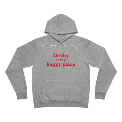 Derby is My Happy Place Unisex Sponge Fleece Pullover Hoodie