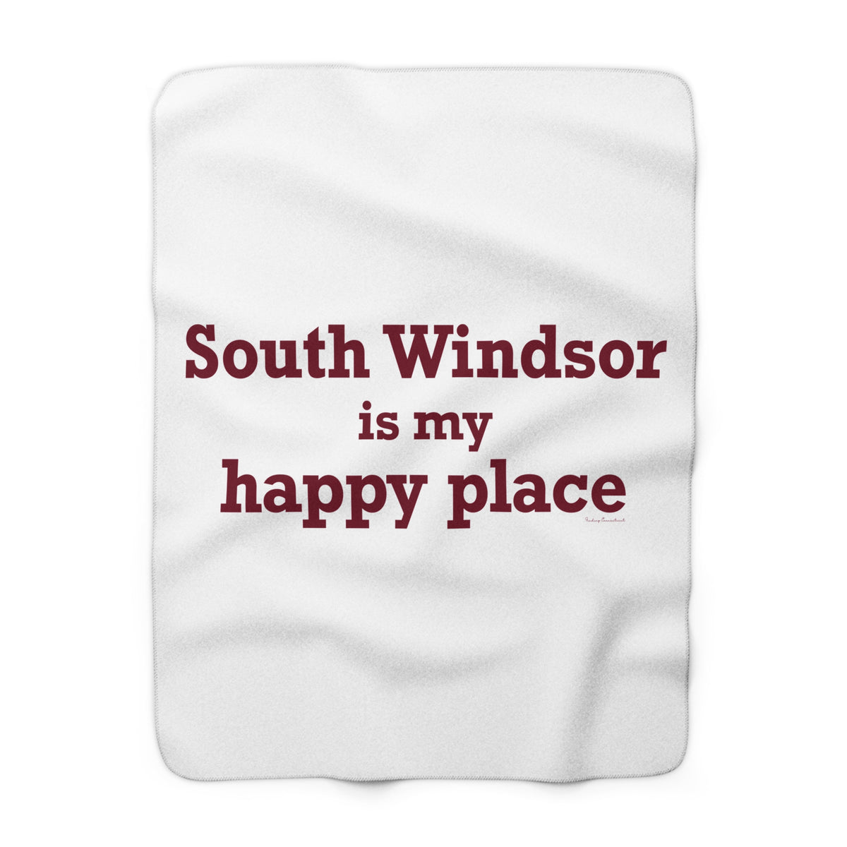 South Windsor is My Happy Place Sherpa Fleece Blanket
