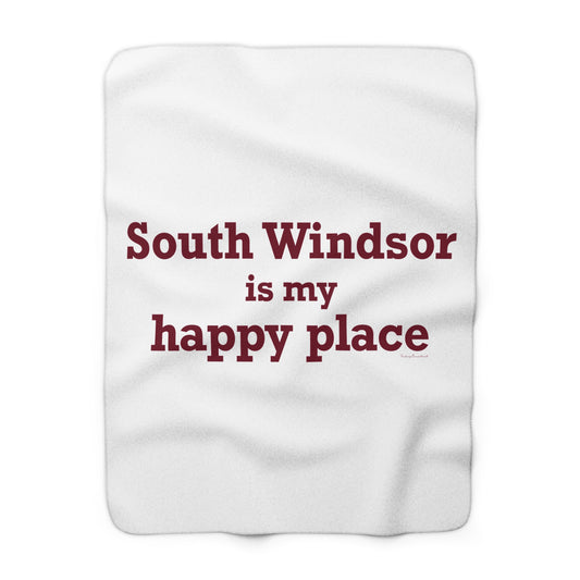 South Windsor is My Happy Place Sherpa Fleece Blanket