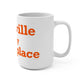 Montville is My Happy Place Mug 15oz