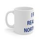 I Really Really Miss North Canaan Mug 11oz
