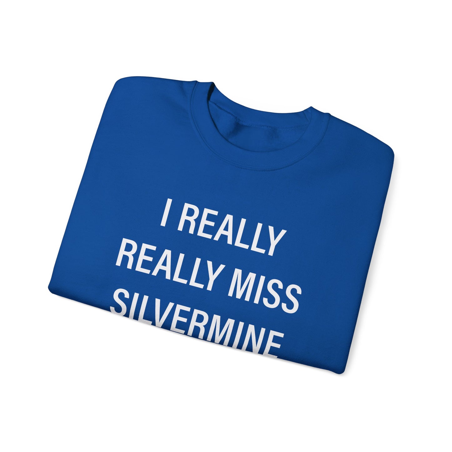 I Really Really Miss Silvermine Unisex Heavy Blend™ Crewneck Sweatshirt