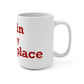 Berlin is My Happy Place Mug 15oz