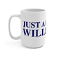 Just a kid from Willington Mug 15oz