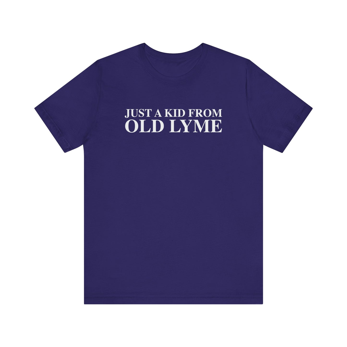 Just a kid from Old Lyme Unisex Jersey Short Sleeve T-Shirt