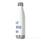 I Really Really Miss Bozrah 20oz Insulated Bottle