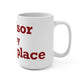 Windsor is My Happy Place Mug 15oz