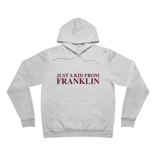 Just a kid from Franklin Unisex Sponge Fleece Pullover Hoodie