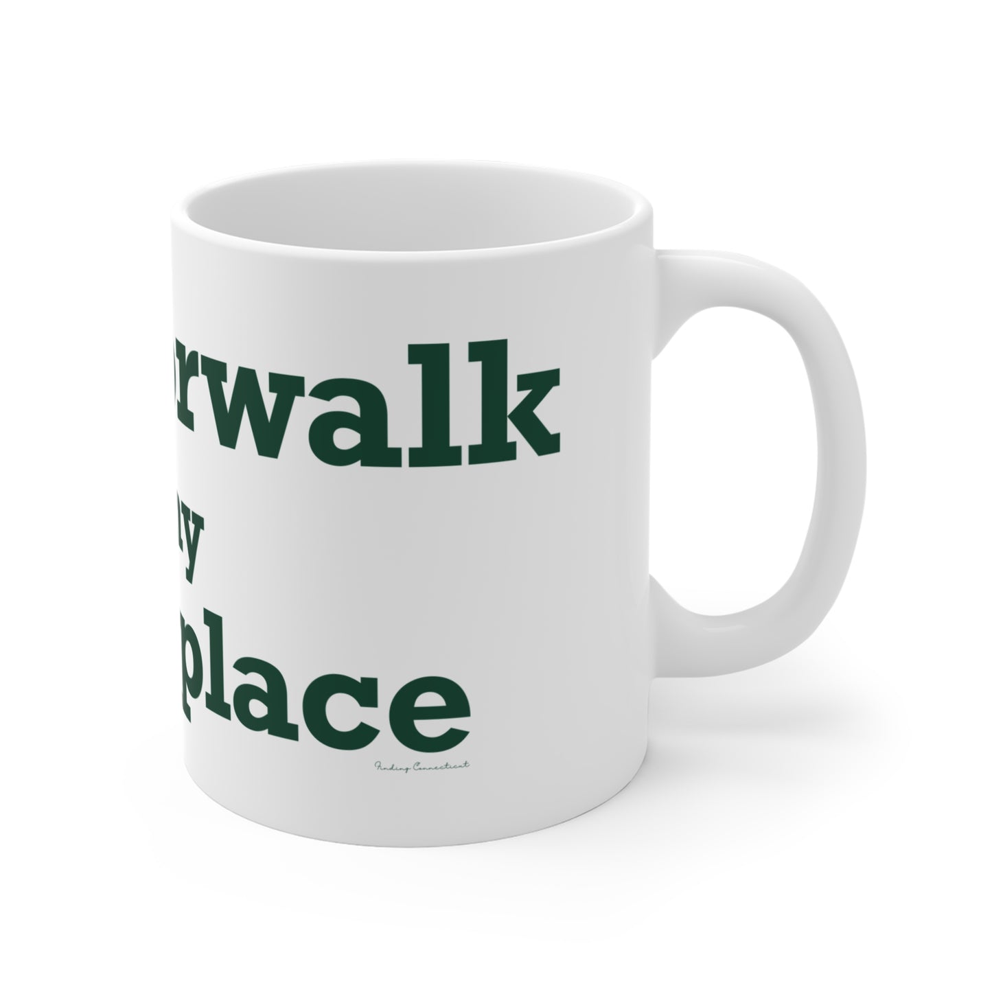 East Norwalk is My Happy Place Mug 11oz
