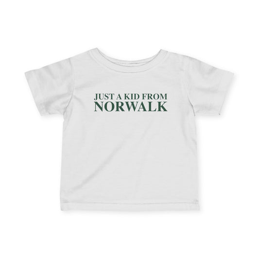 Just a kid from Norwalk Infant Fine Jersey T-Shirt