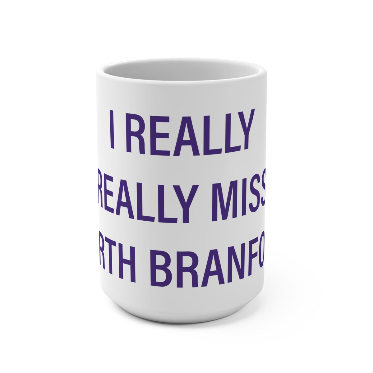 I Really Really Miss North Branford Mug 15oz