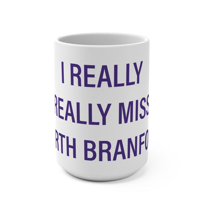 I Really Really Miss North Branford Mug 15oz
