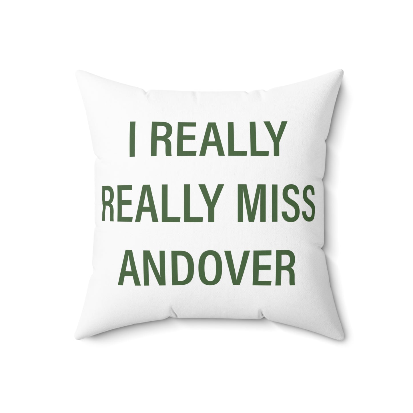 I Really Really Miss Andover Spun Polyester Square Pillow