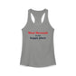 West Norwalk is my happy place Women's Ideal Racerback Tank Top