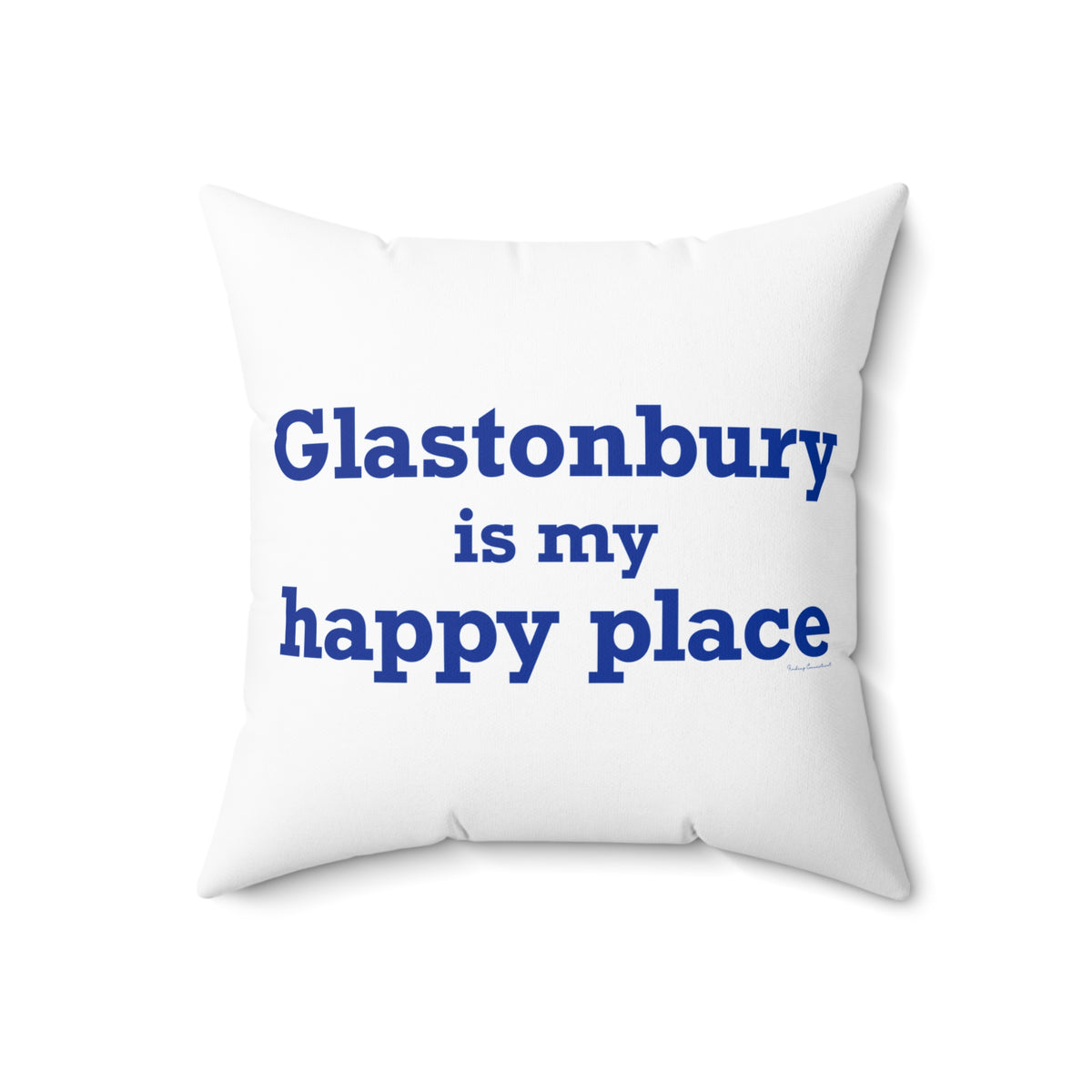 Glastonbury is My Happy Place Polyester Square Pillow