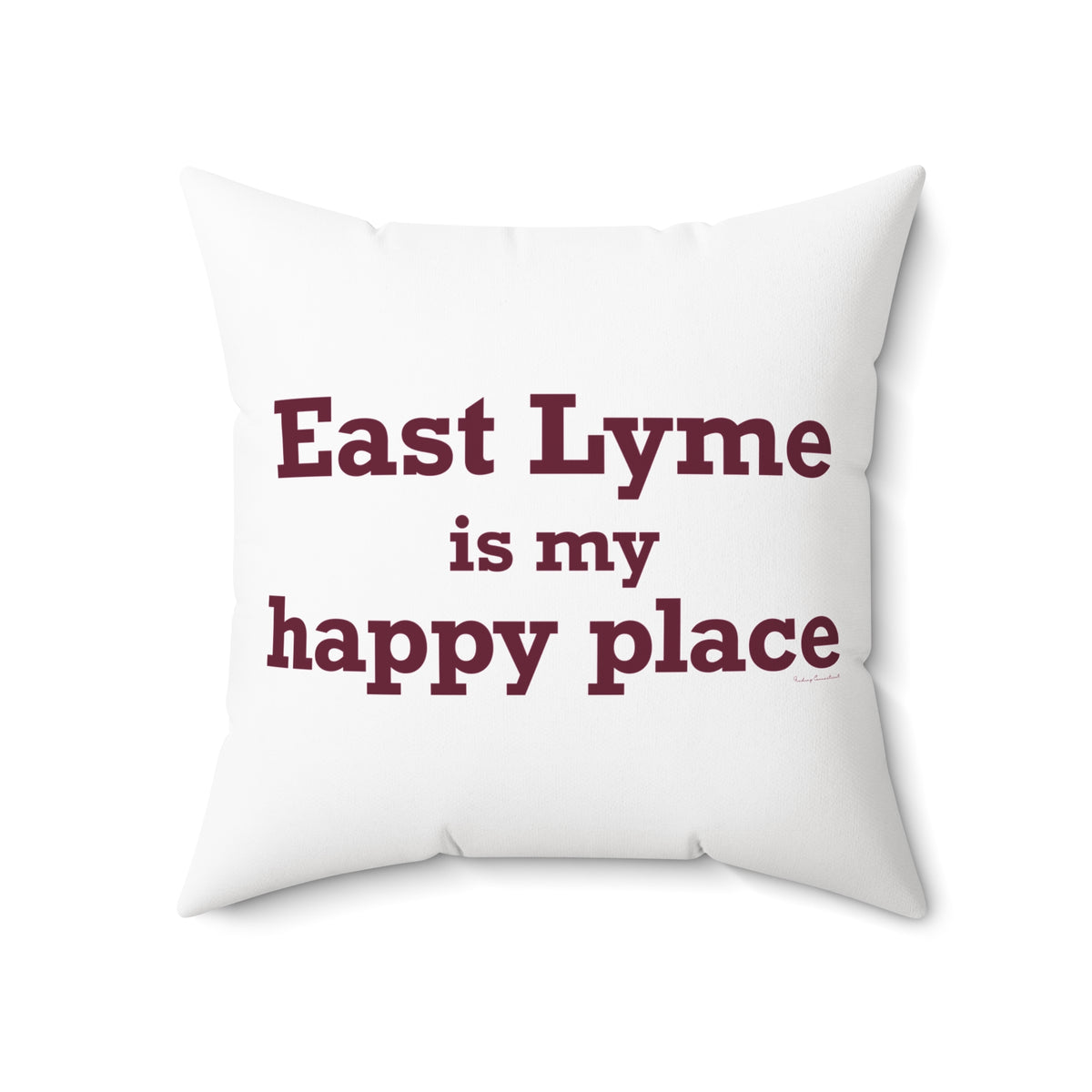 East Lyme is My Happy Place Spun Polyester Square Pillow