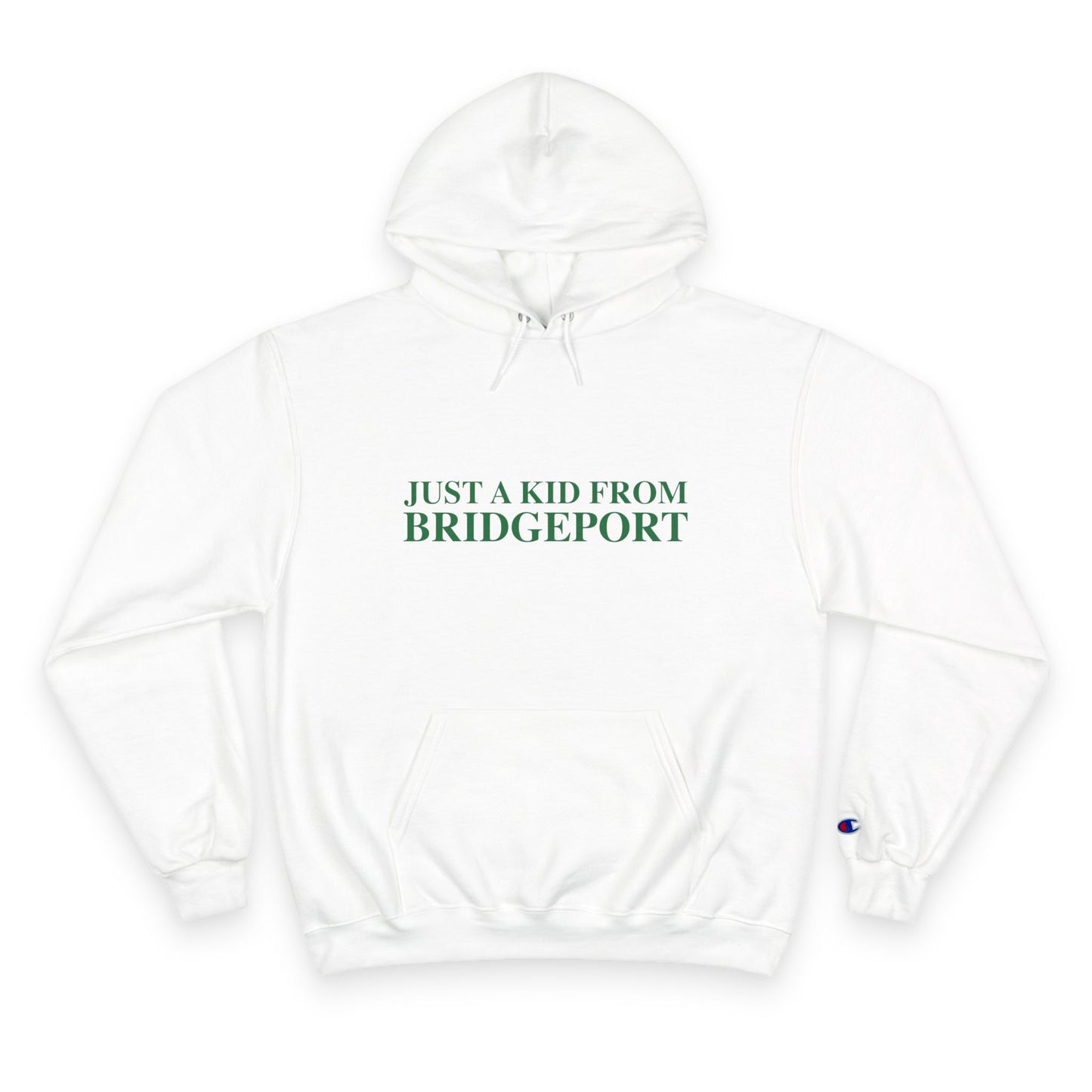 Just a kid from Bridgeport Champion Hoodie