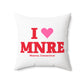 I Heart MNRE Spun Polyester Square Pillow