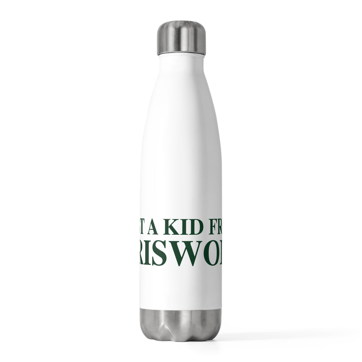 Just a kid from Griswold 20oz Insulated Bottle