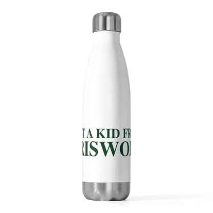 Just a kid from Griswold 20oz Insulated Bottle