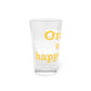 Orange is My Happy Place Pint Glass, 16oz
