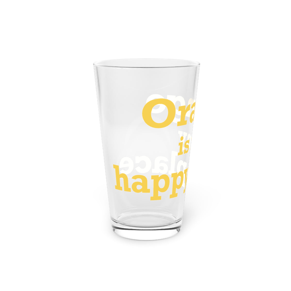 Orange is My Happy Place Pint Glass, 16oz