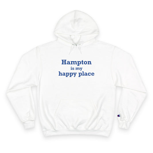 Hampton is My Happy Place Champion Hoodie