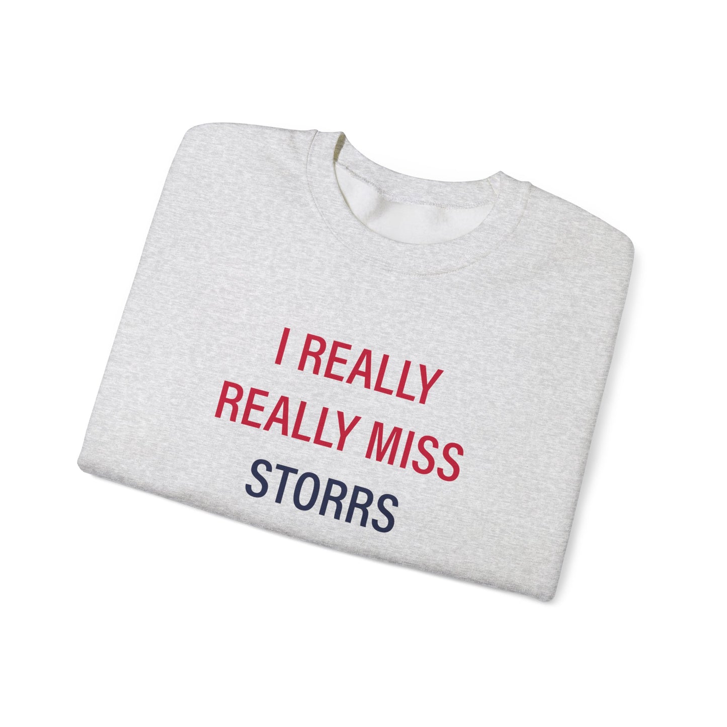 I Really Really Miss Storrs Unisex Heavy Blend™ Crewneck Sweatshirt