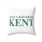 Just a kid from Kent Polyester Square Pillow