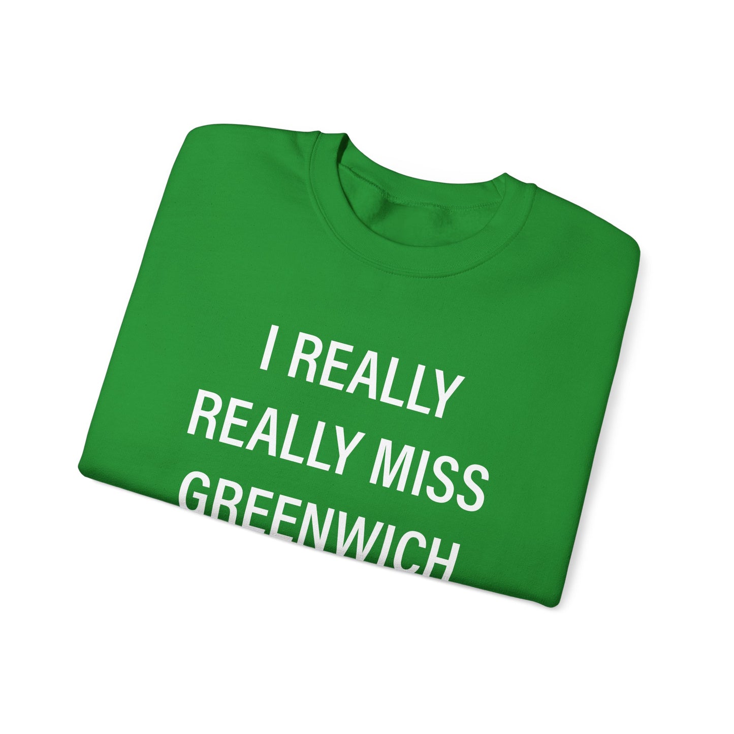 I Really Really Miss Greenwich Unisex Heavy Blend™ Crewneck Sweatshirt