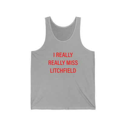 I Really Really Miss Litchfield Jersey Tank Top