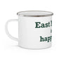 East Norwalk is My Happy Place  Enamel Camping Mug