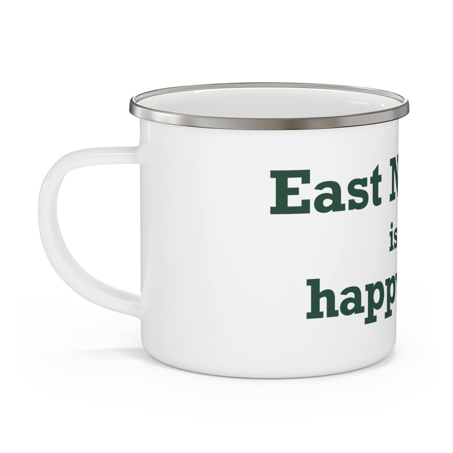 East Norwalk is My Happy Place  Enamel Camping Mug