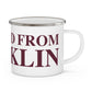 Just a kid from Franklin Enamel Camping Mug