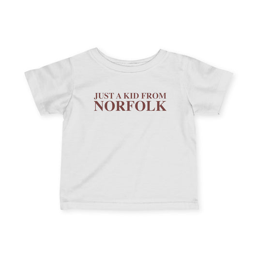 Just a kid from Norfolk Infant Fine Jersey T-Shirt