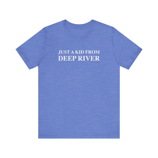 Just a kid from Deep River Unisex Jersey Short Sleeve Tee