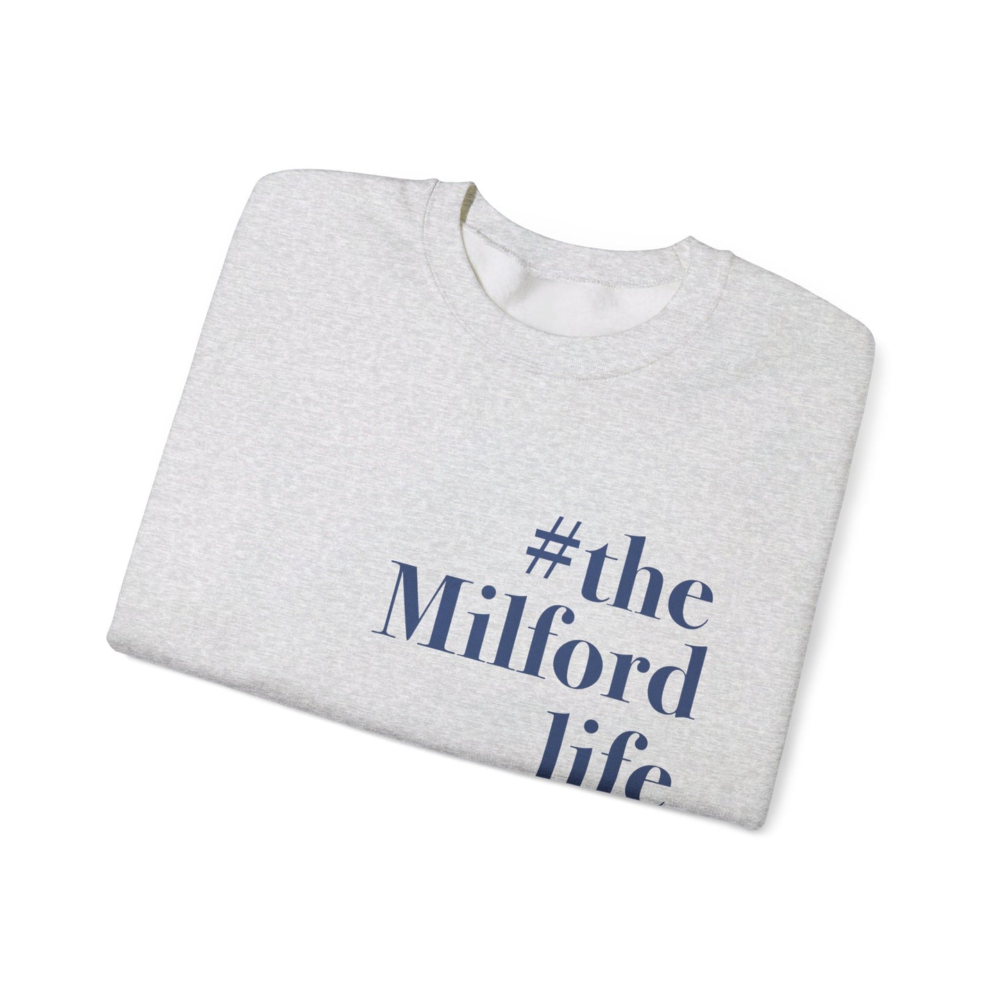 #themilfordlife Unisex Heavy Blend™ Crewneck Sweatshirt