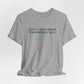 Just a kid from Strawberry Hill Unisex Jersey Short Sleeve T-Shirt