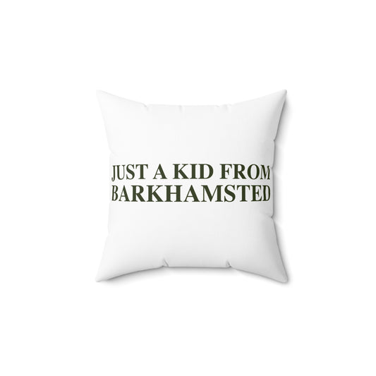 Just a kid from Barkhamsted Polyester Square Pillow
